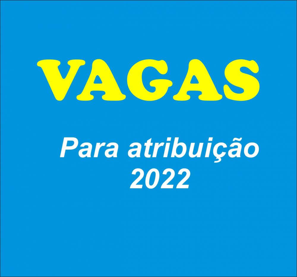 vagas atribuicao 2022